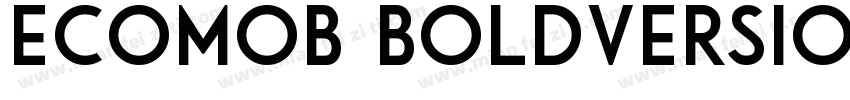 Ecomob BoldVersion字体转换